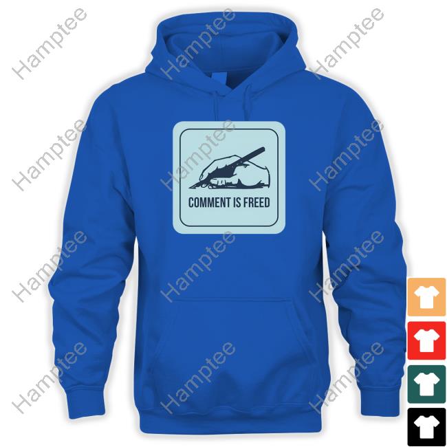Comment Is Freed Shirt