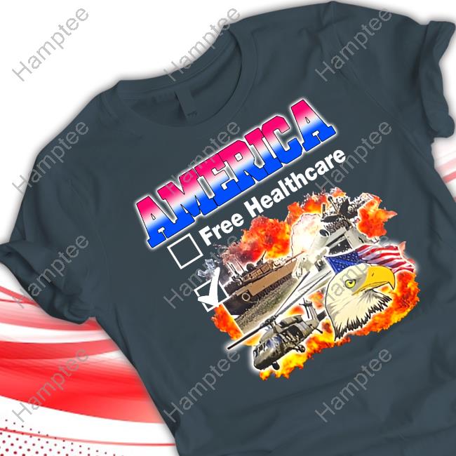 Barelylegal America Free Healthcare Tee