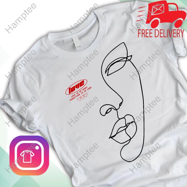 Rackaderampage Love Is So Short Forgetting Is So Long Hooded Sweatshirt Rackaderampage Love Is So Short Forgetting Is So Long Hooded Sweatshirt