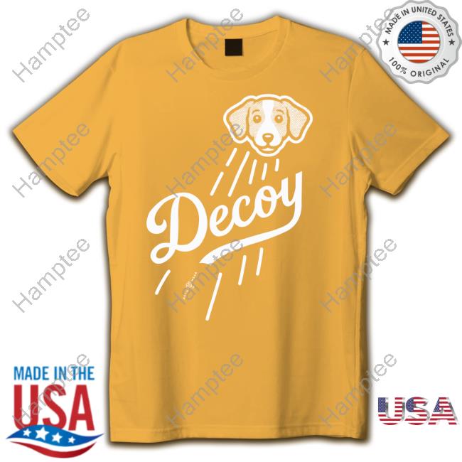 Dog Decoy Shirts