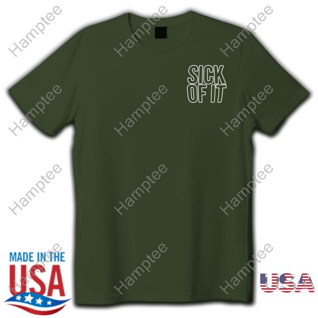 Stiff Socks Merch Sick Of It Sweatshirt Stiff Socks Merch Sick Of It Sweatshirt