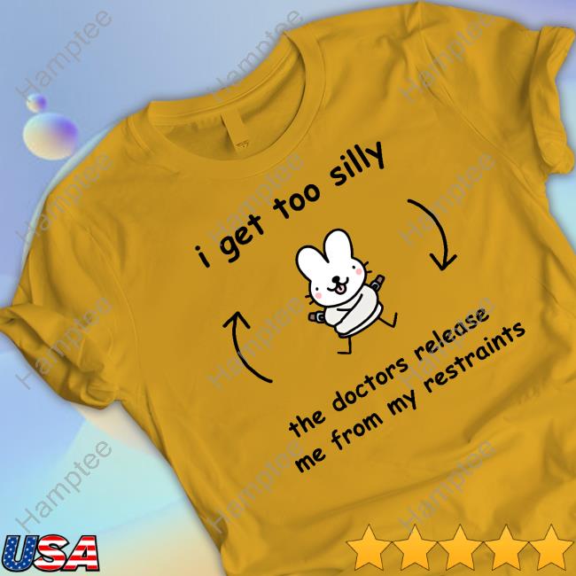 Stinkykatie I Get Too Silly The Doctors Release Me From My Restraints Hooded Sweatshirt