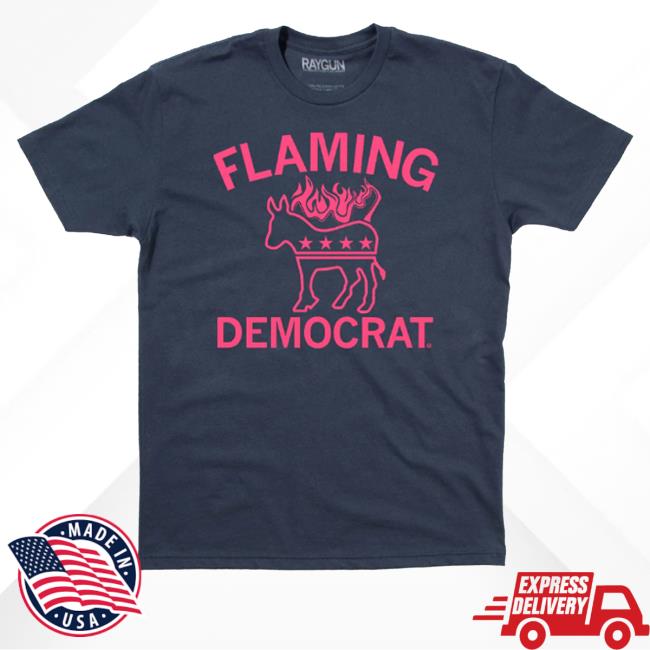 Raygunsite Flaming Democrat Funny T Shirt