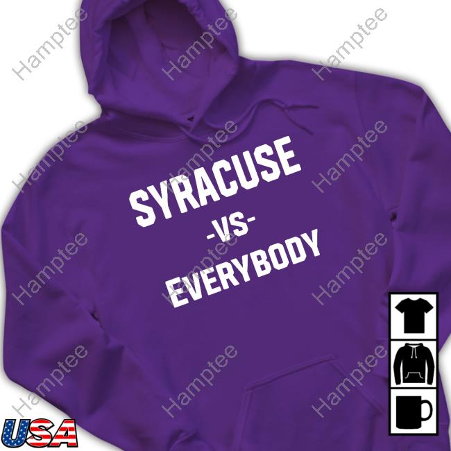 Official Syracuse Vs Everybody Sweatshirt