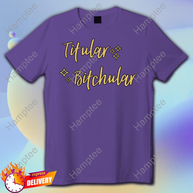 Titular Bitchular Hoodie