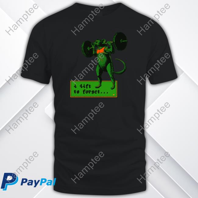 Dogecore Store I Lift To Forget Tee Shirt Dogecore Store I Lift To Forget Tee Shirt