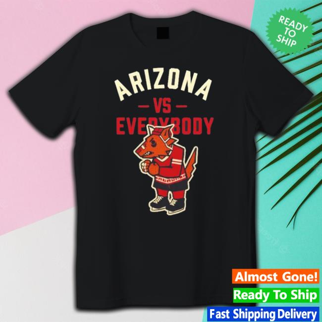 Original Arizona Vs Everybody Mascot T-Shirt Original Arizona Vs Everybody Mascot Shirt