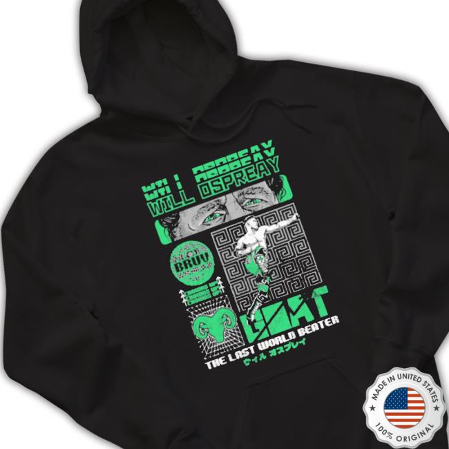 Original Will Ospreay The Last World Beater Goated Shirts