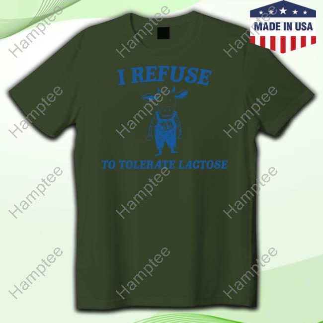 Printpeak Merch Cow Meme I Refuse To Tolerate Lactose Hoodie Printpeak Merch Cow Meme I Refuse To Tolerate Lactose Hoodie