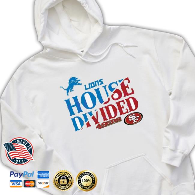 Original House Divided Detroit Lions Vs San Francisco 49Ers Sweatshirt Original House Divided Detroit Lions Vs San Francisco 49Ers Unisex Sweatshirt