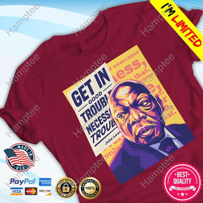 Alex Cole Wearing John Lewis Get In Good Trouble Necessary Trouble Tee