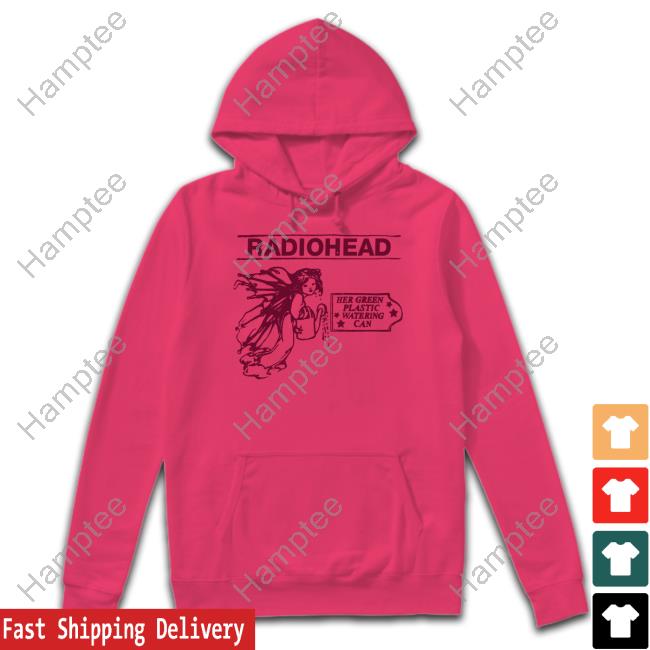 Lizzybtq Radiohead Her Green Plastic Watering Can Shirts