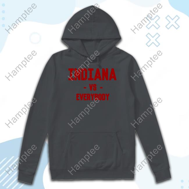 Indiana Vs Everybody Shirt