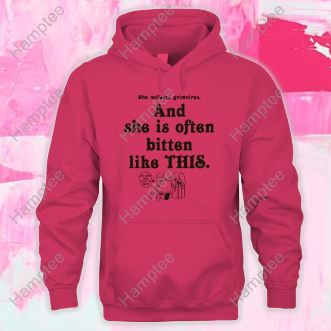 She Collect Grimoires And She Is Often Bitten Like This T-Shirt