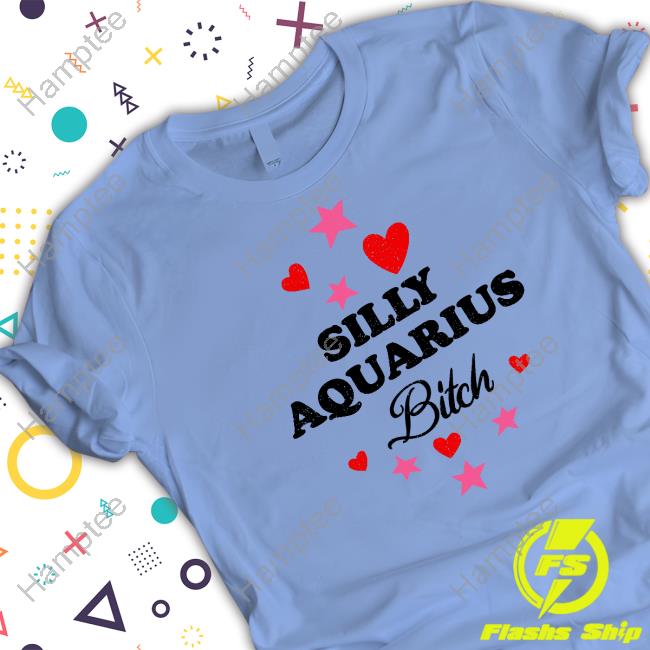 O-Mighty Merch Silly Aquarius Bitch Hooded Sweatshirt