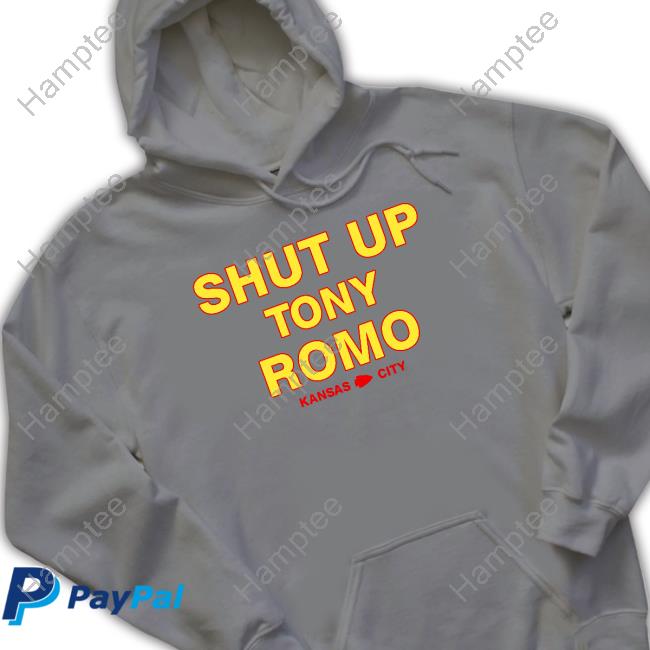 Shut Up Tony Romo Kansas City Long Sleeve T Shirt Shut Up Tony Romo Kansas City Long Sleeve T Shirt
