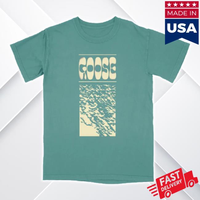 Trending Goose The Band Merch Store Drippy Tour T-Shirt Goosetheband Shop
