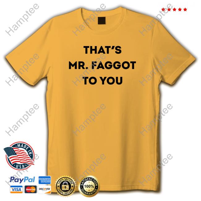Pepsi Wild Cherry 2003 That's Mr. Faggot To You Shirt Pepsi Wild Cherry 2003 That's Mr. Faggot To You Shirt