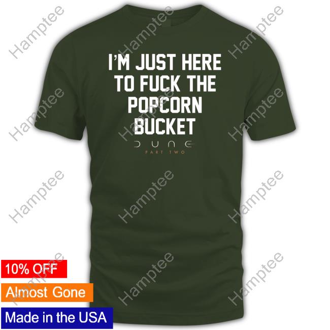 Methsyndicate I'm Just Here To Fuck The Popcorn Bucket Long Sleeve Tee Shirt