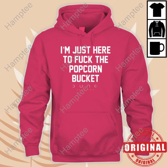 https://teetotus.com/campaign/im-just-here-to-fuck-the-popcorn-bucket-dune-part-two-t-shirt