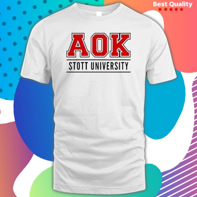 Trending Aok Stott University Hoodie Sweatshirt