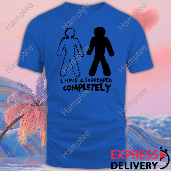 https://senprints.com/zoebread-i-have-disappeared-completely-shirts?spsid=1054743