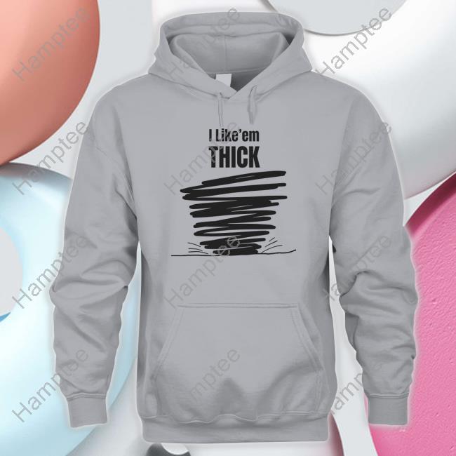 Official Tim Baca I Like'em Thick T-Shirt Official Tim Baca I Like'em Thick T-Shirt