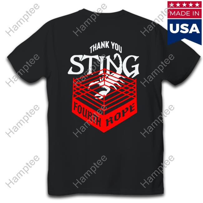 Thank You Sting Fourth Rope T-Shirt Thank You Sting Fourth Rope T-Shirt