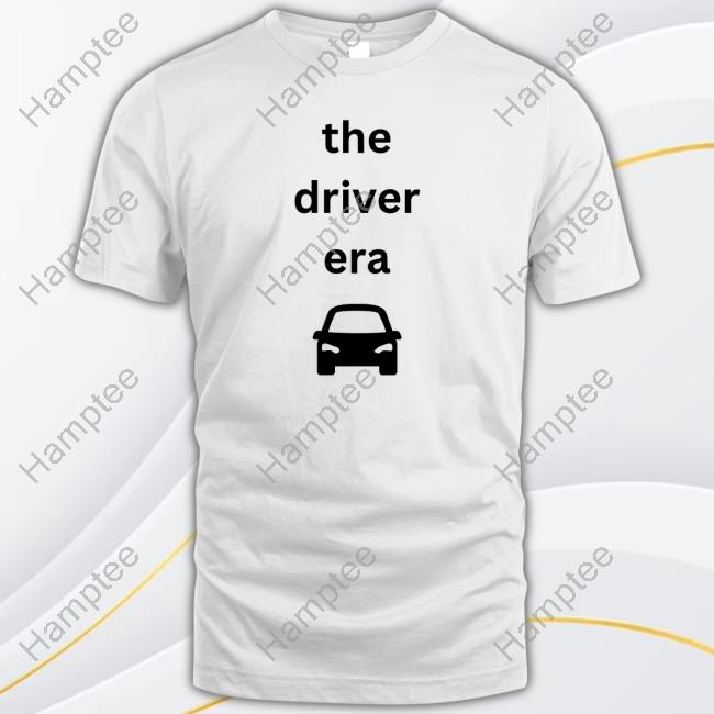 Liv The Driver Era Car Funny Shirt Liv The Driver Era Car Funny Shirt