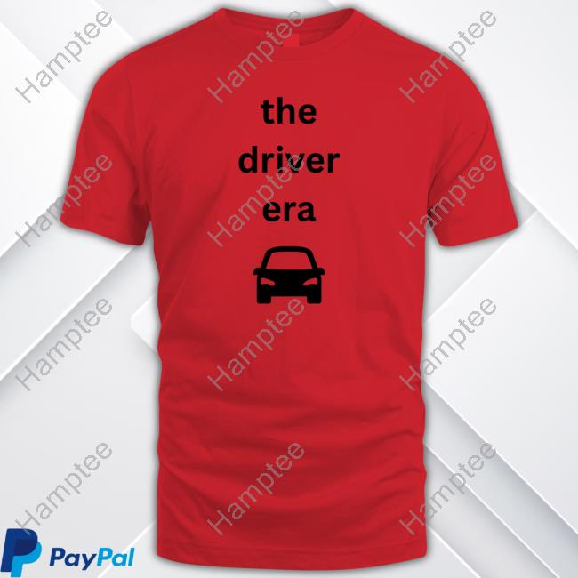 Liv The Driver Era Car Funny Shirt Liv The Driver Era Car Funny Shirt