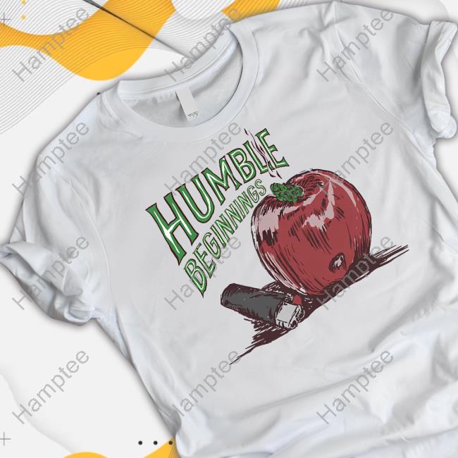 Humble Beginnings Apple New Shirt Humble Beginnings Apple New Shirt