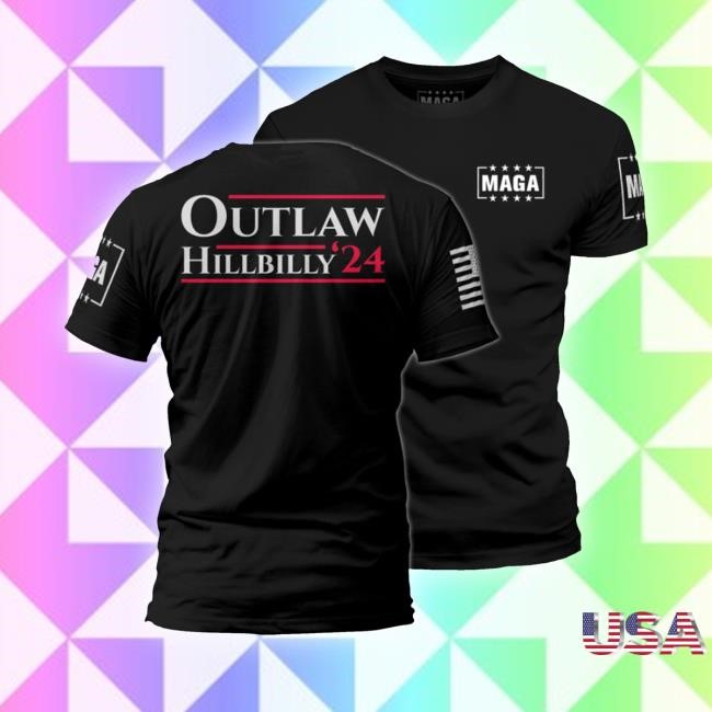 Maga Merch Outlaw Hillbilly '24 T Shirt Maga Merch Outlaw Hillbilly '24 T Shirt