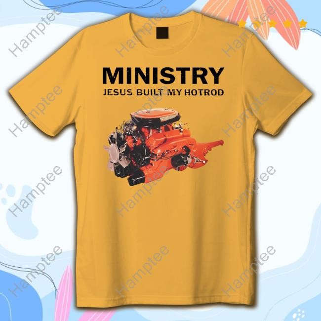 Pedalboards Of Doom Ministry Jesus Built My Hotrod Shirt Pedalboards Of Doom Ministry Jesus Built My Hotrod Shirt