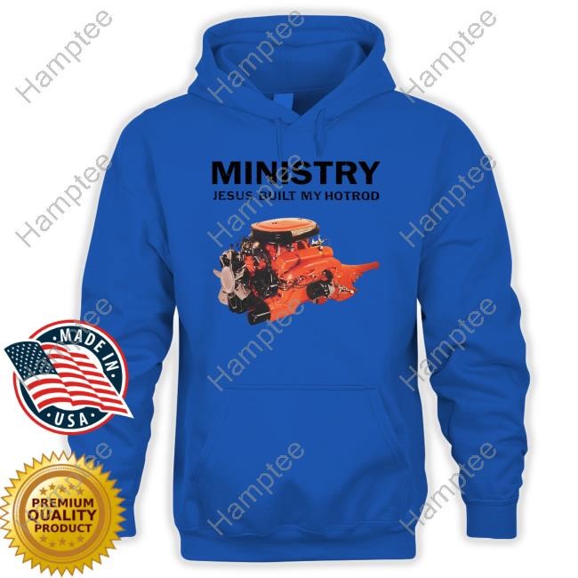 Pedalboards Of Doom Ministry Jesus Built My Hotrod Shirt Pedalboards Of Doom Ministry Jesus Built My Hotrod Shirt