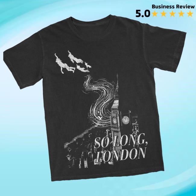Official Lostbrostradingco Merch So Long, London. Hello, Neverland t-shirt, hoodie, tank top, sweater and long sleeve t-shirt