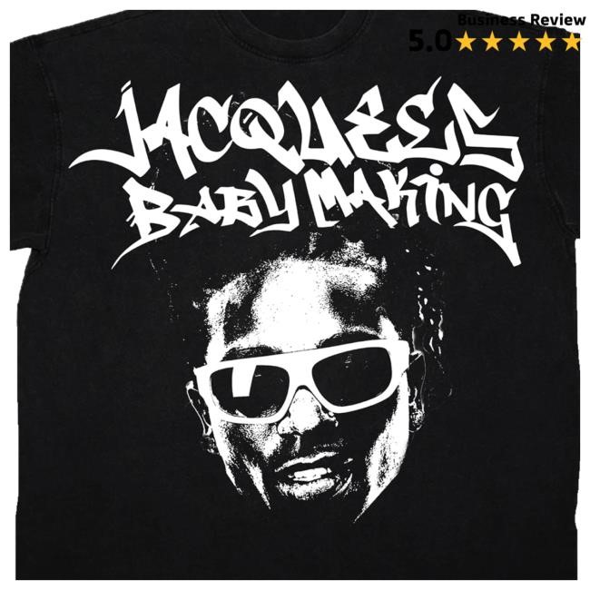 Quemerch Baby Making Jacquees Face T Shirt