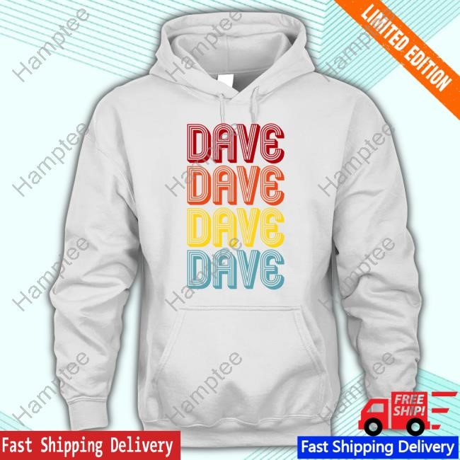 Dave Dave Dave Dave Long Sleeve