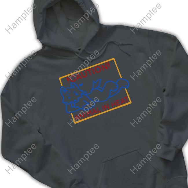 Meatsuperstar Caution Animal In Heat T Shirt