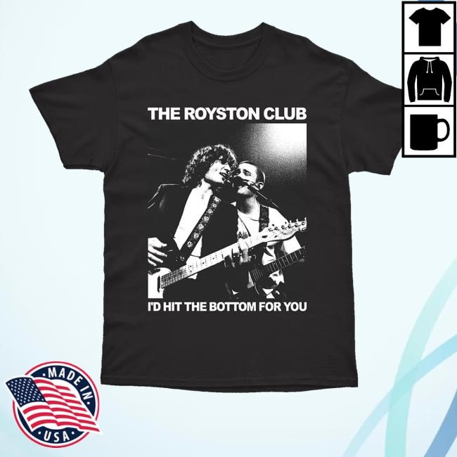 The Royston Club Merch Store Shop I'd Hit The Bottom For You Photo Sweaters