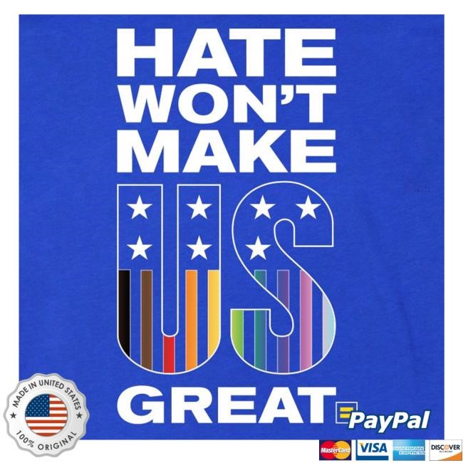 Human Rights Campaign Nonprofit Store Hate Won't Make Us Great Classic Shirt