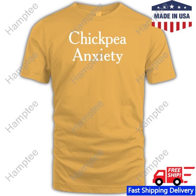 https://teesivi.com/product/xyq-chickpea-anxiety-shirts/