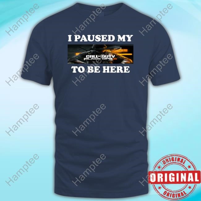 Joe Peeks I Paused My Call Of Duty Black Ops 6 To Be Here T Shirt