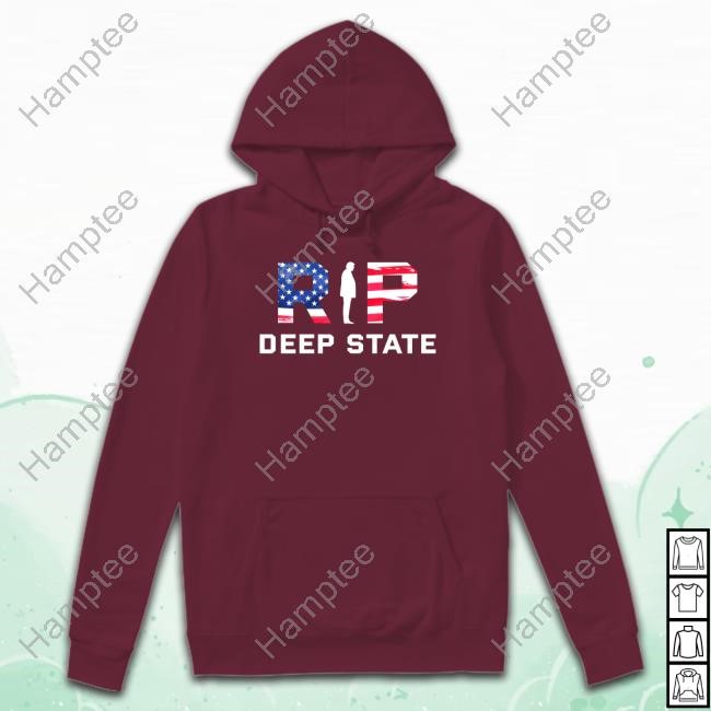 Rip Deep State Hoodie