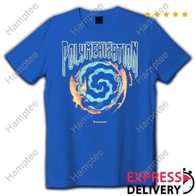 Hypland Merch Shop I Activate The Spell Card Polymerisation Tee Shirt