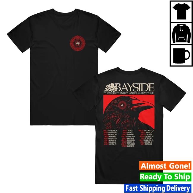 Bayside Merch Store The Worse Things Than Being Alive Tour Black Tee
