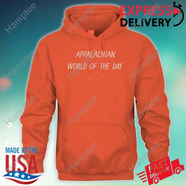 Appalachian Word Of The Day T Shirt Appalachian Word Of The Day T Shirt