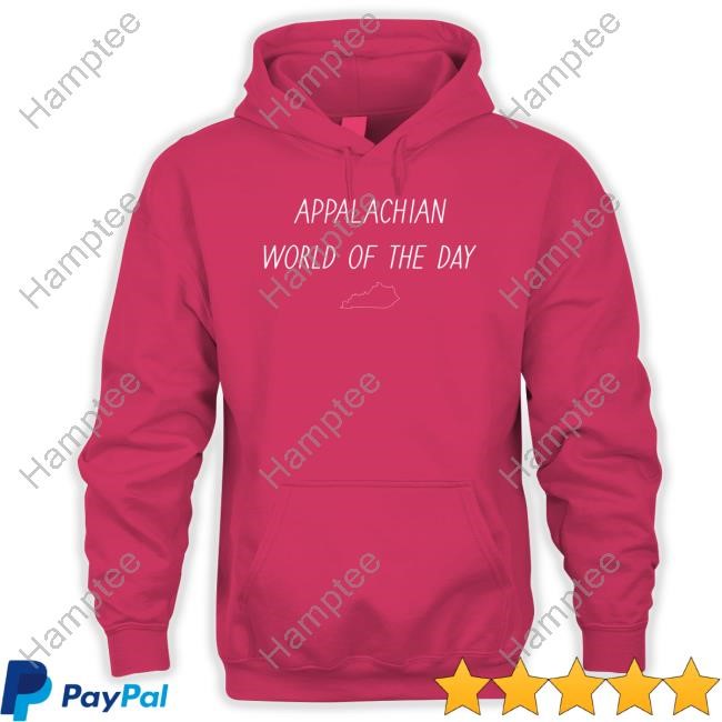 Appalachian Word Of The Day T Shirt Appalachian Word Of The Day T Shirt