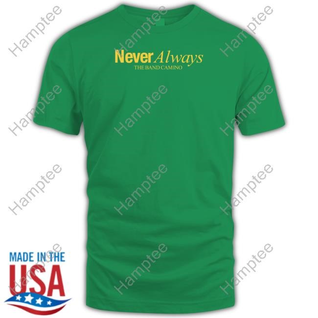 The Band Camino Neveralways Hoodie