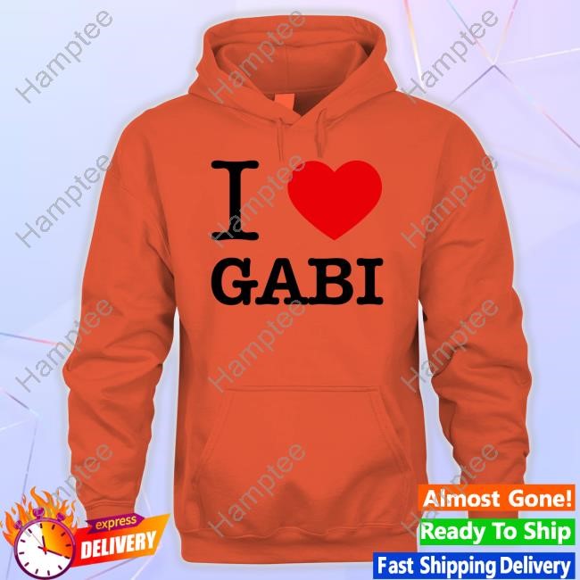 I Love Gabi Hoodie