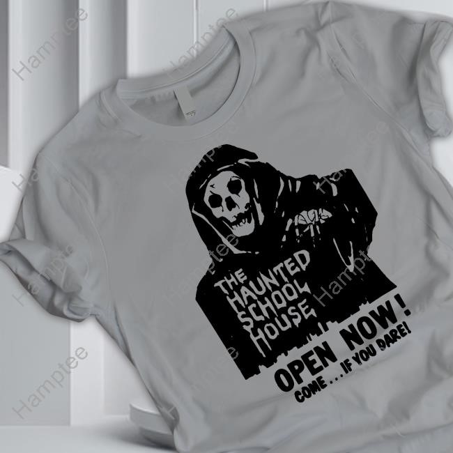 The Haunted School House Open Now Come If You Dare Crewneck Sweatshirt